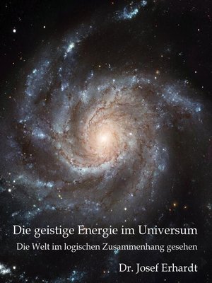 cover image of Die geistige Energie im Universum